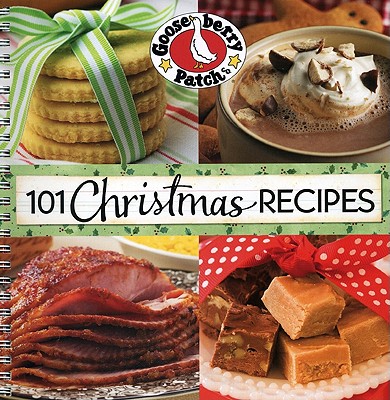 101 Christmas Recipes - Gooseberry Patch (Creator)