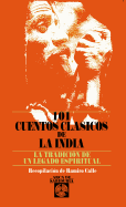 101 Cuentos Clasicos de la India: La Tradicion de un Legado Espiritual