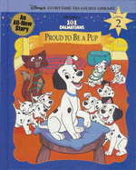 101 Dalmatians: Proud to Be a Pup - Disney Enterprises Inc