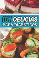 101 Delicias para Diab?ticos