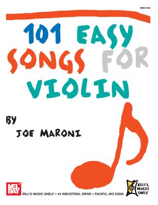 101 Easy Songs for Violin - Joe Maroni