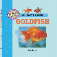 101 Facts about Goldfish