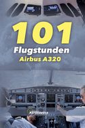 101 Flugstunden Airbus A320