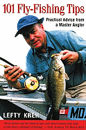 101 Fly-Fishing Tips: Practical Advice from a Master Angler
