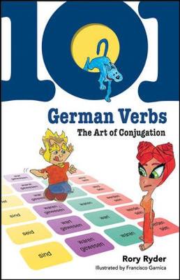 101 German Verbs: The Art of Conjugation - Ryder, Rory