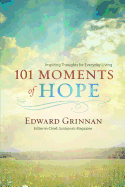 101 Moments of Hope - Grinnan, Edward
