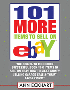 101 MORE Items To Sell On Ebay (LARGE PRINT EDITION)