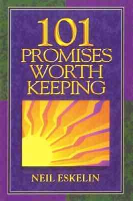 101 Promises Worth Keepin - Eskelin, Neil