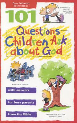 101 Questions Children Ask about God - Veerman, David R, and Lightwave (Producer), and Livingstone (Producer)