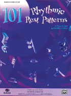 101 Rhythmic Rest Patterns: Conductor (Piano)
