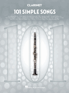 101 Simple Songs: For Clarinet