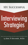 101 Successful Interviewing Strategies