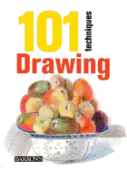 101 Techniques: Drawing