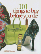 101 Things to Buy Before You Die