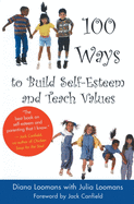 101 Ways to Build Self-esteem and Teach Values