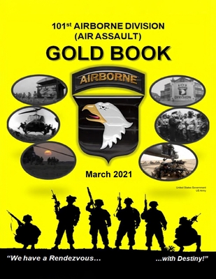 101st Airborne Division (Air Assault) Gold Book March 2021 - Us Army, United States Government