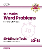 11+ CEM 10-Minute Tests: Maths Word Problems - Ages 10-11 Book 1 (with Online Edition): for the 2025 exams
