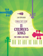 11 Children's Songs for String and Piano: Conductor's Score