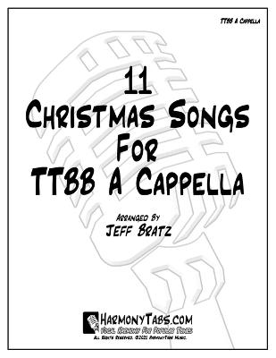 11 Christmas Songs For TTBB A Cappella - Bratz, Jeff
