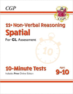 11+ GL 10-Minute Tests: Non-Verbal Reasoning Spatial - Ages 9-10 (with Online Edition)
