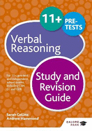 11+ Verbal Reasoning Study and Revision Guide: For 11+, pre-test and independent school exams including CEM, GL and ISEB