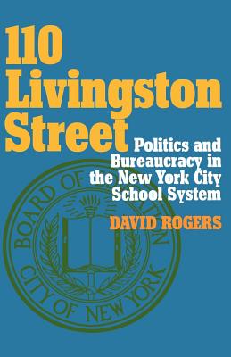 110 Livingston Street Revisited: Decentralization in Action - Rogers, David, and Chung, Norman H