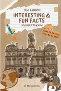 1100 Random Interesting & Fun Facts