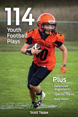 114 Youth Football Plays - Tappa, Scott