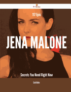 117 Epic Jena Malone Secrets You Need Right Now