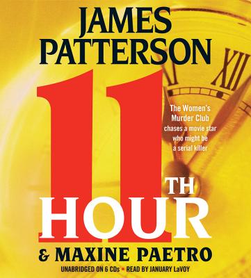 11th Hour - Patterson, James, and Paetro, Maxine, and Lavoy, January (Read by)