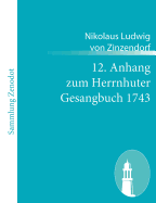 12. Anhang zum Herrnhuter Gesangbuch 1743