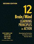 12 Brain/Mind Learning Principles in Action: Developing Executive Functions of the Human Brain