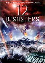 12 Disasters