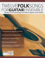 12 Folk Songs for Guitar Ensemble