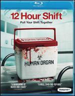 12 Hour Shift [Blu-ray]