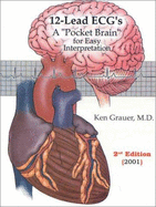 12-Lead Ecgs: A Pocket Brain - Grauer, Ken