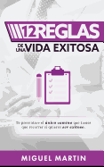 12 Reglas de Una Vida Exitosa