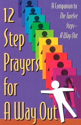 12 Step Prayers for a Way Out - Jerry S, and Friends in Recovery, and Pittman, Bill