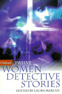 12 women detective stories - Marcus, Laura, and Willis, Chris