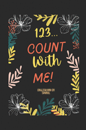 123 count with me: The fun book of learning to count with your hands