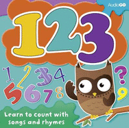 123: Learn to Count with Songs and Rhymes