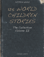 125 World Children Stories: The Collection