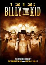 1313: Billy the Kid - David DeCoteau