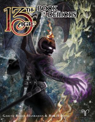 13th Age Book of Demons - Ryder-Hanrahan, Gareth, and Heinsoo, Rob, and Pelgrane Press (Creator)