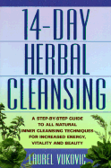 14 Day Herbal Cleansing - Vukovic, Laurel