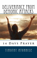 14 Days Prayer for Deliverance from Demonic Attacks