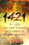 1421, El Ano Que China Descubrio El Mundo
