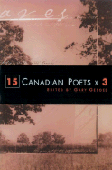 15 Canadian Poets X 3 - Geddes, Gary