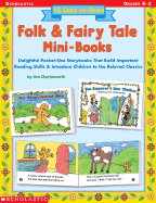 15 Easy-To-Read Folk & Fairy Tale Mini-Books: Delightful Pocket-Size Story Books That Build Important Reading Skills and Introduce Children to the Beloved Classics