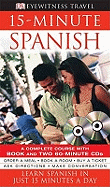 15-Minute Spanish: Learn Spanish in just 15 minutes a day